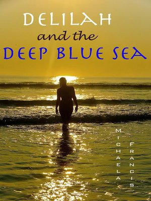 cover image of Delilah and the Deep Blue Sea